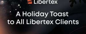 A holiday toast to all Libertex clients: thank you for your continued support!
